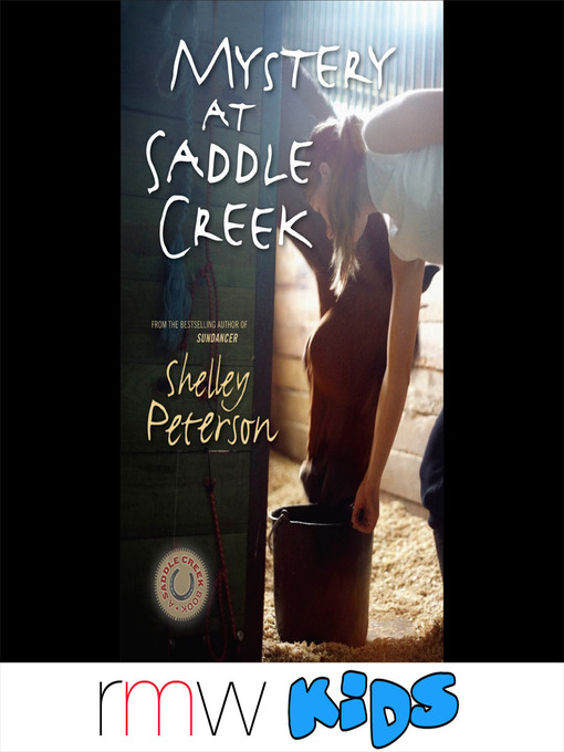Title details for Mystery at Saddle Creek by Shelley Peterson - Available